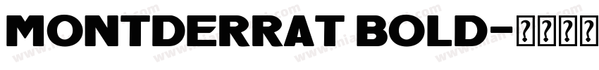 MONTDERRAT BOLD字体转换